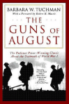 The Guns of August Courtesy: Barbara Tuchman