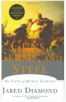 Guns, Germs, and Steel by Jared Diamond, 1997, A Scientist